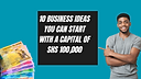 10  Businesses You Can Start with Shs 100,000 Capital in Uganda