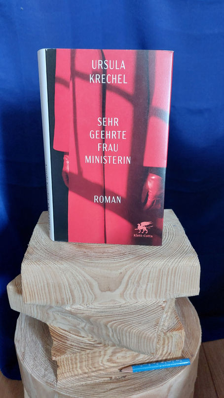 Ursula Krechel: Sehr geehrte Frau Ministerin