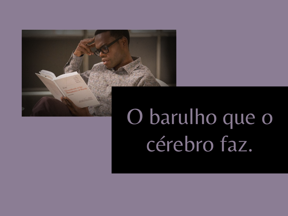 O barulho que o cérebro faz: representatividade e neurodivergência