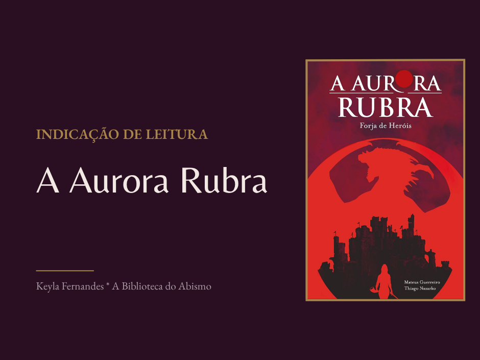 Indicação de leitura: A Aurora Rubra