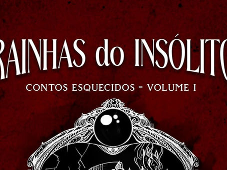 Indicação de leitura: Rainhas do Insólito 