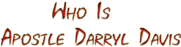 Cool Text - Who IsApostle Darryl Davis 3