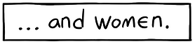 ... and women. Text bubble panel.