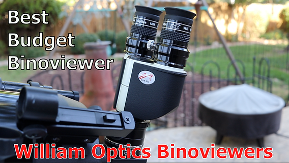 William Optics Binoviewers -- The best budget binoviewer?