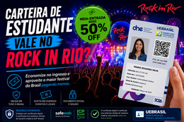 Carteira de Estudante Vale no Rock in Rio?