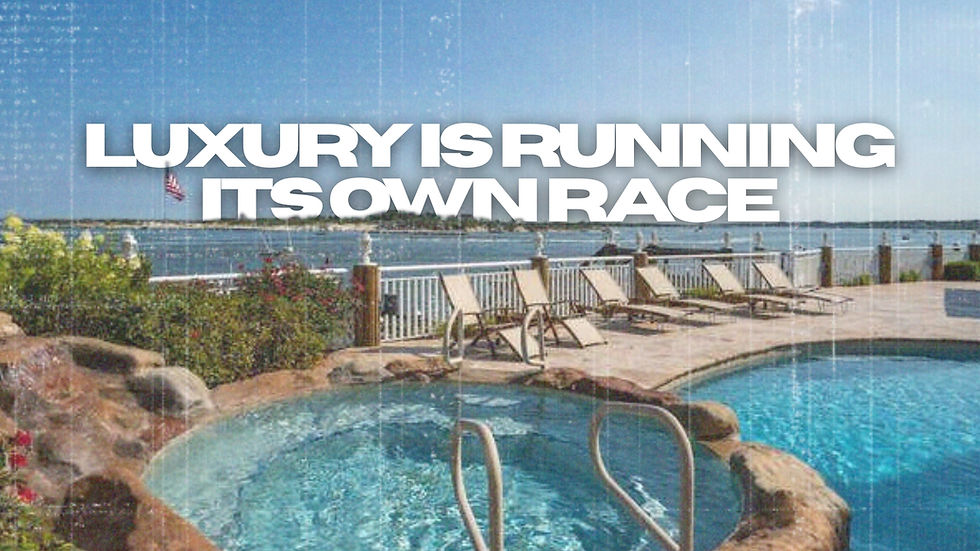 Luxury Is Running Its Own Race