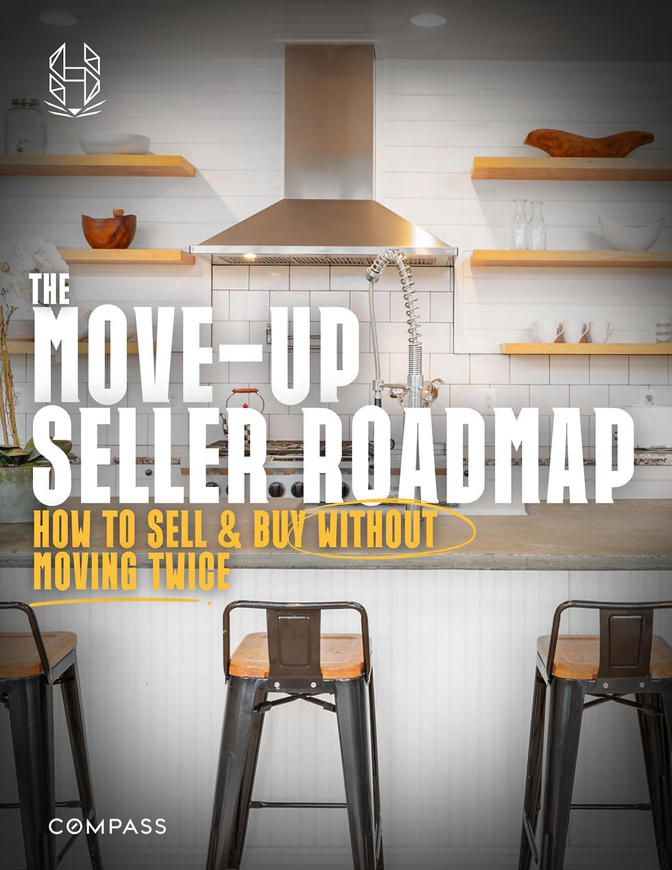 The Move-Up Seller Roadmap: How to Sell & Buy Without Moving Twice, Sell My Home.