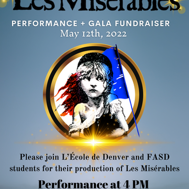 Les Miserables performance | Gala & Fundraising (Ecole de Denver & FASD)