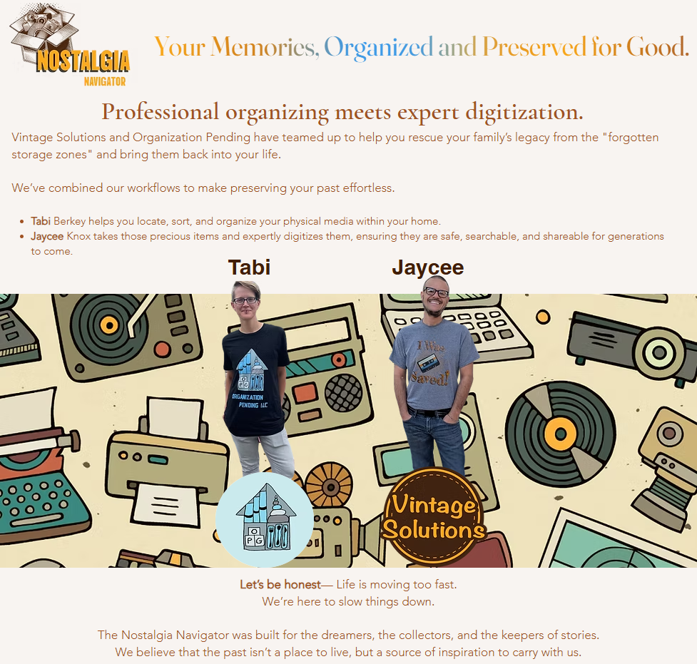 Homepage of Nostalgia Navigator: Your Memories, Organized and Preserved for Good. Professional organizing meets expert digitization.