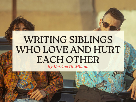 how to write realistic Sibling relationship