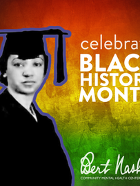 Black and white image of Dr. Inez Beverly Prosser on a background of pan-African colors of red, yellow, and green. Words say "Celebrate Black History Month." The Bert Nash Center logo is at the bottom.