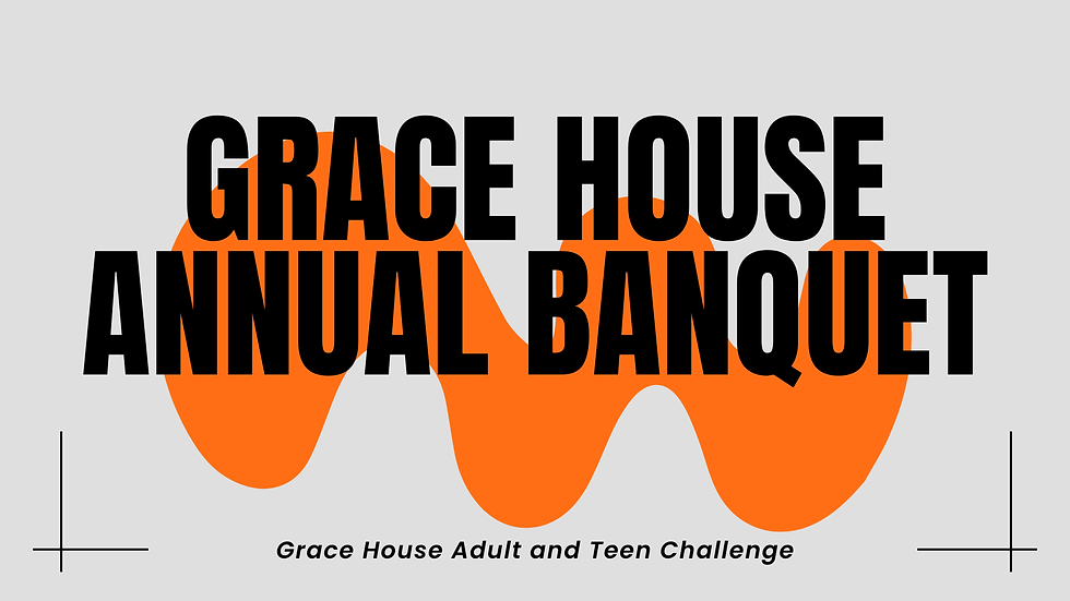 Grace House Annual Banquet