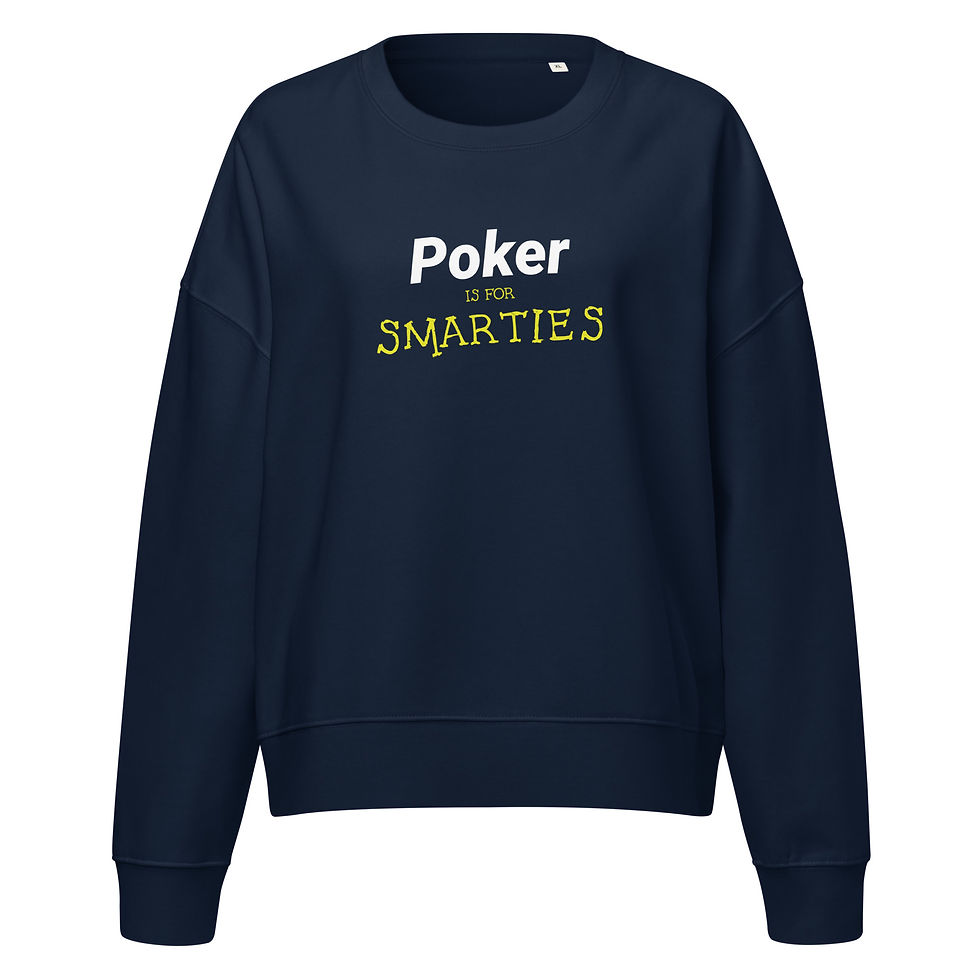 Thumbnail: Women’s "Poker is for Smarties" Organic Crew Neck Sweatshirt