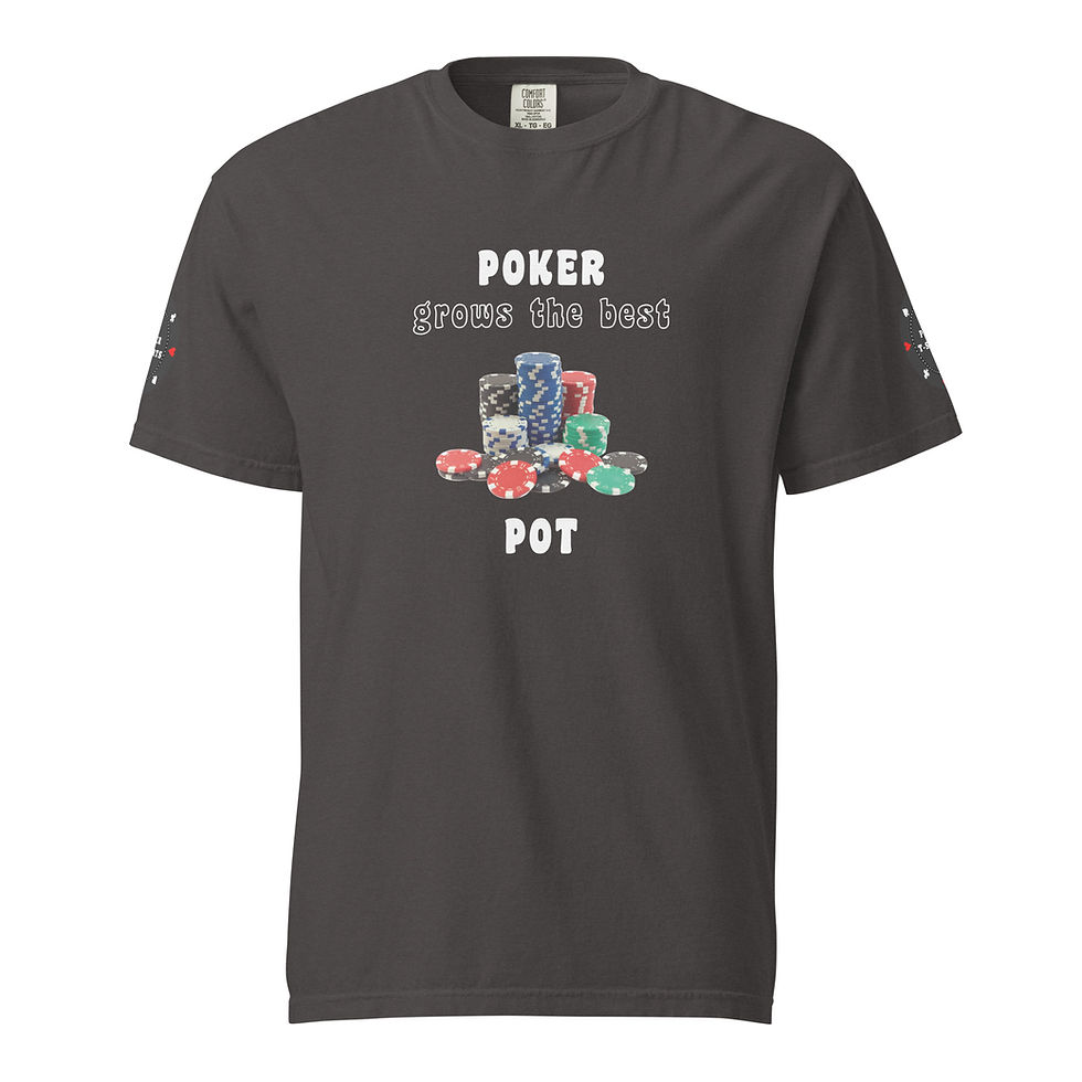 Thumbnail: Unisex "Poker Grows the Best Pot" Garment-dyed Heavyweight t-shirt