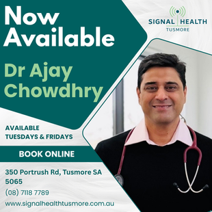 Welcome Dr Ajay Chowdhry - GP at Signal Health Tusmore