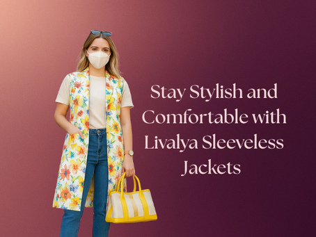 Stay Stylish and Comfortable with Livalya Sleeveless Jackets