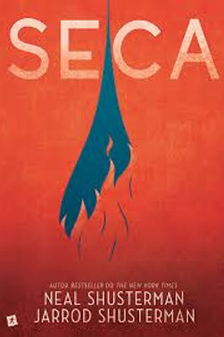 Seca, de Neal Shusterman e Jarrod Shusterman