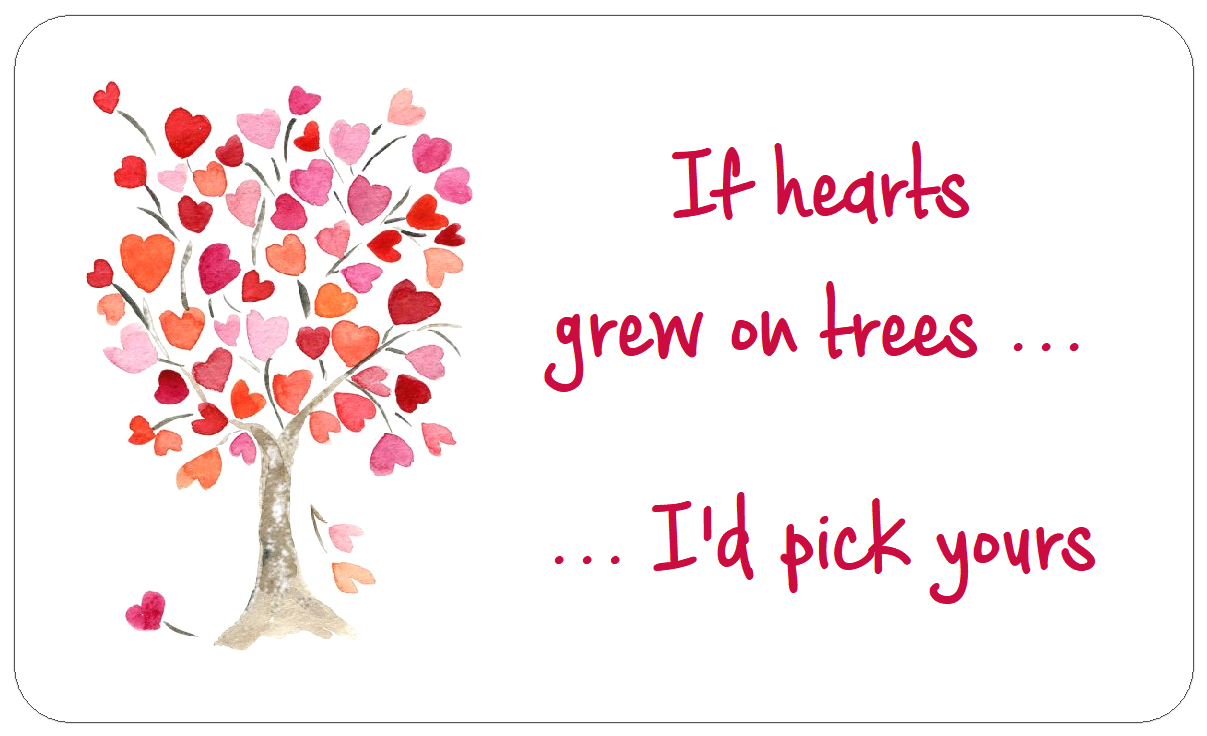 Valentine Novelty Stickers If hearts Grew On Trees Labels