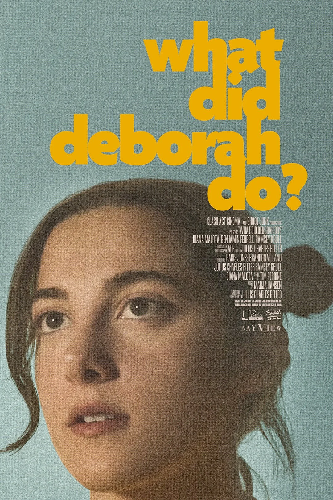 What Did Deborah Do? poster