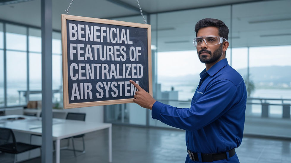 beneficial features of centralized air system
