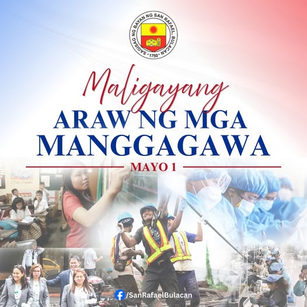 Lokal na Pamahalaan ng San Rafael, Nagpugay sa mga Manggagawang Pilipino