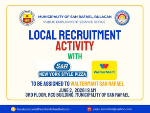 PESO San Rafael, Magdadaos ng Local Recruitment Activity para sa S&R Waltermart