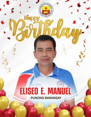 Maligayang Kaarawan, Punong Barangay Eliseo Manuel!