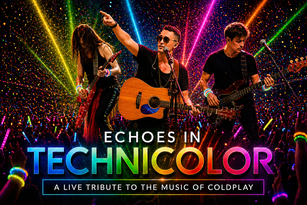 Echos in Techincolor - COLDPLAY TRIBUTE