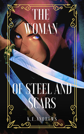 The Woman of Steel and Scars(3).png