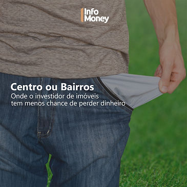 InfoMoney: Souza Gomes esclarece sobre o investimento em imóveis para aluguel e as vantagens da região central das cidades de pequeno e médio porte — Souza Gomes Imóveis, Juiz de Fora MG