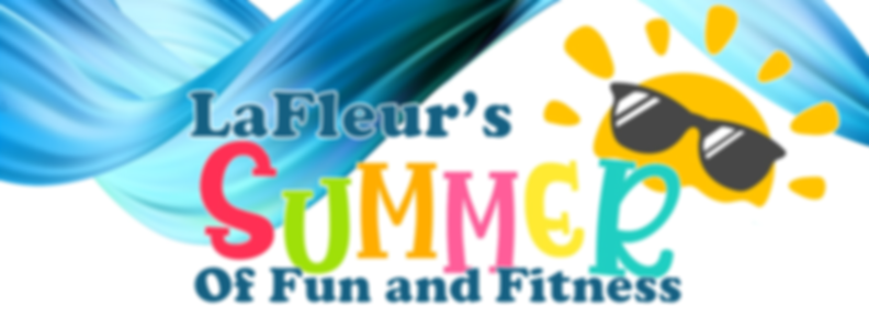 LaFleurs Summer of Fun and Fitness.png