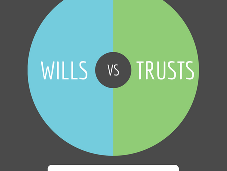 Wills vs. Trusts: A Quick & Simple Reference Guide