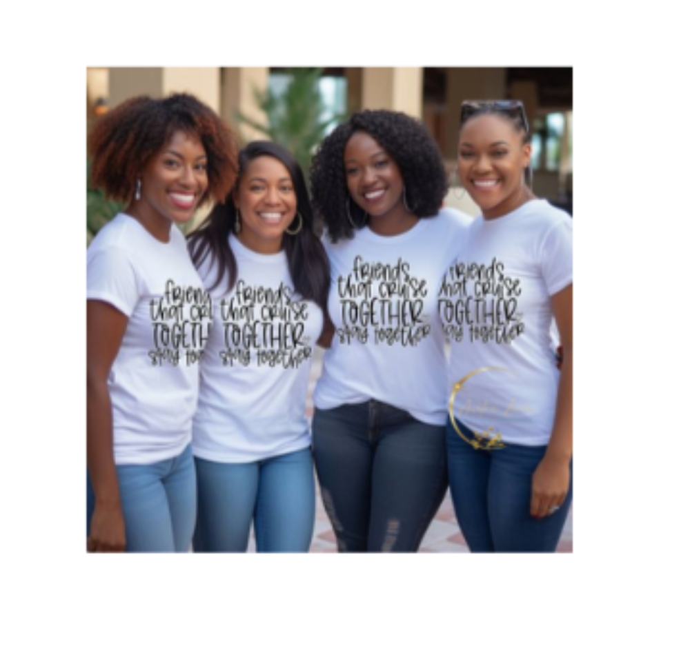 Friends That Cruise Together Shirts