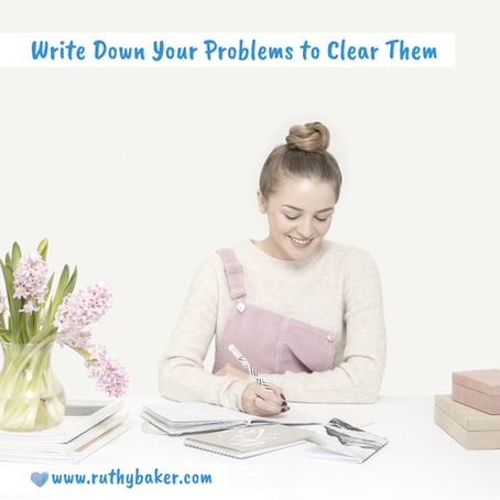 Write Down Your Problems to Clear Them!