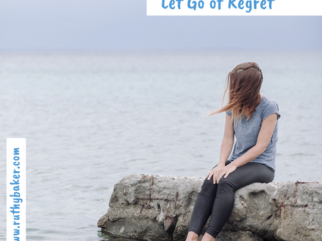 Let Go of Regret