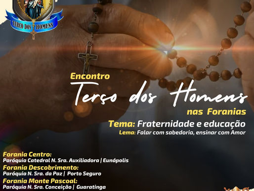 Terço dos Homens fará encontros nas Foranias no mês de abril
