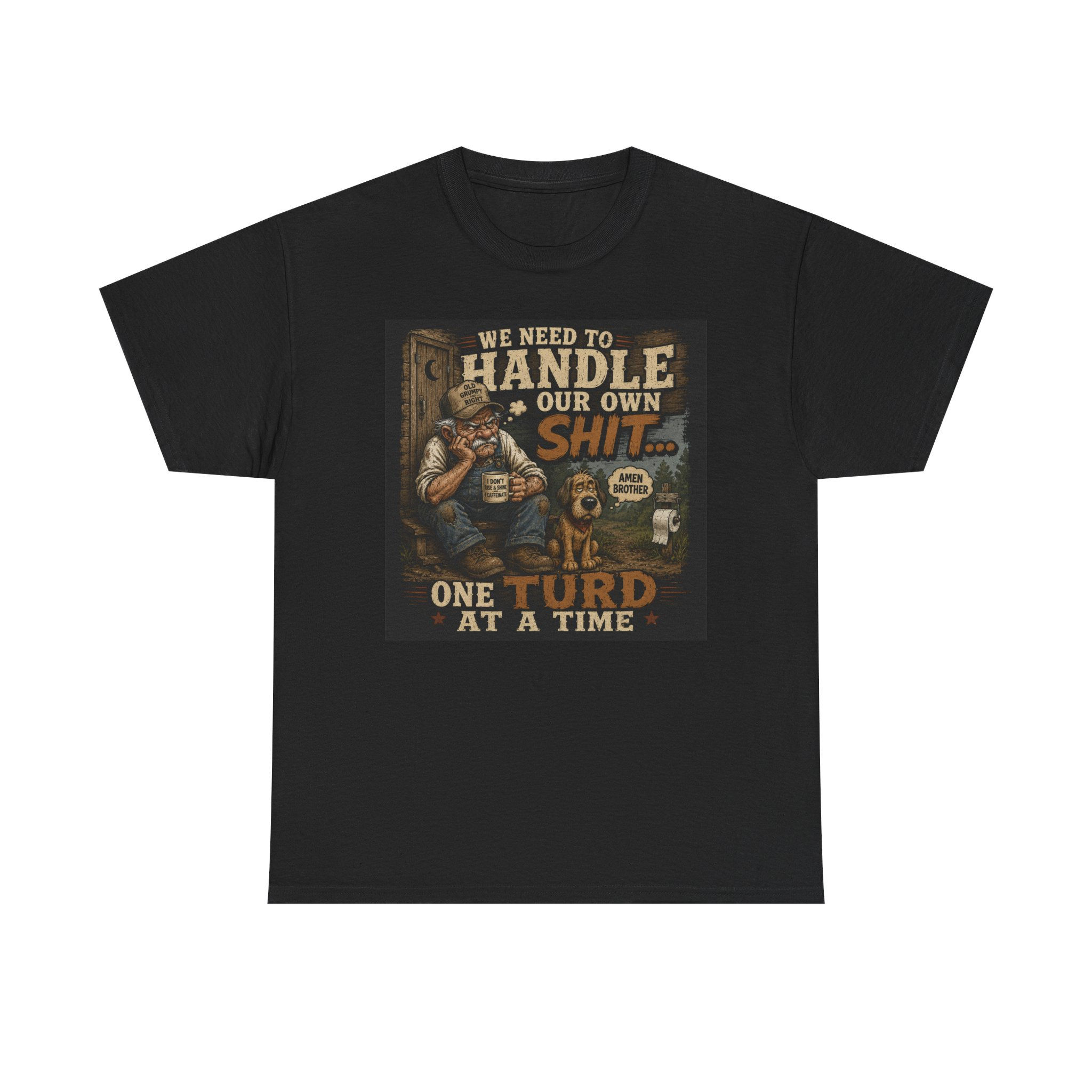 Funny Veterinary T-Shirt – "Handle Our Own Shit… One Turd at a Time" Graphic Tee
