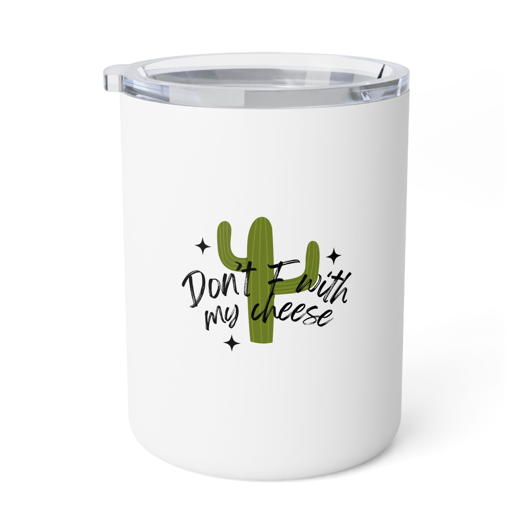 Don't F With My Cheese Insulated Coffee Mug, 10oz 