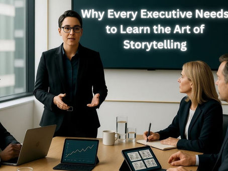 Why Every Executive Needs to Learn the Art of Storytelling