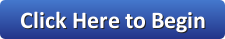 Click Here to Begin
