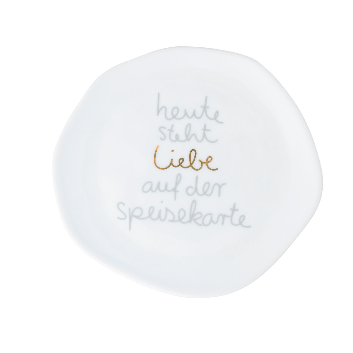 kleiner Teller Heute steht Liebe auf der Speisekarte