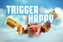 Trigger Happy