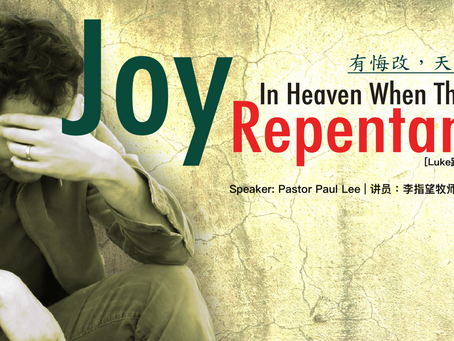 Joy in Heaven when There is Repentance