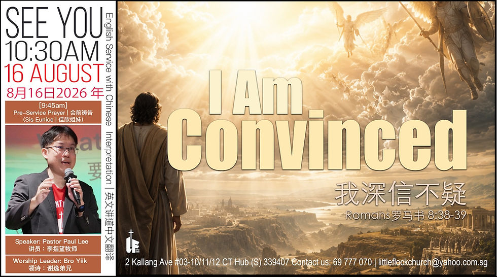 For I am convinced (Romans 8:38-39)