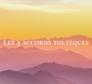 Les 4 accords toltèques.png