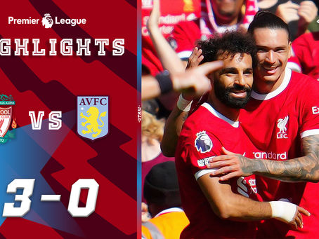 ไฮไลท์ฟุตบอลพรีเมียร์ลีก 2023/24 สัปดาห์ที่ 4 : ลิเวอร์พูล พบ แอสตัน วิลล่า