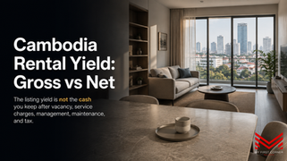 Investor recalculating a Cambodia rental yield on a Phnom Penh condominium using net income after tax and vacancy