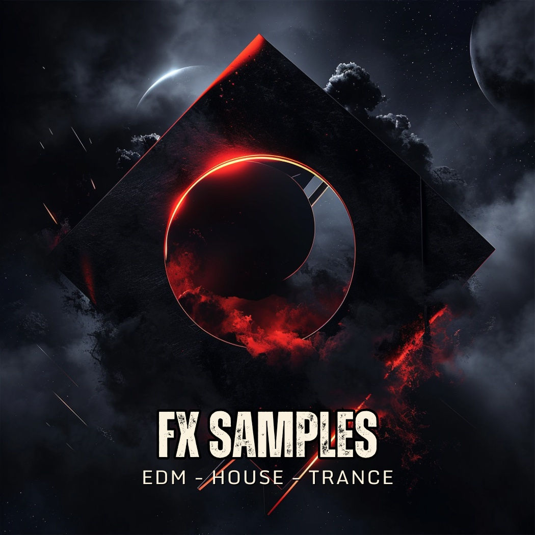 EDM Trance House FX Samples