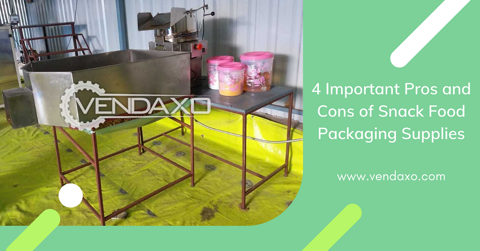 4 Important Pros and Cons of Snack Food Packaging Supplies