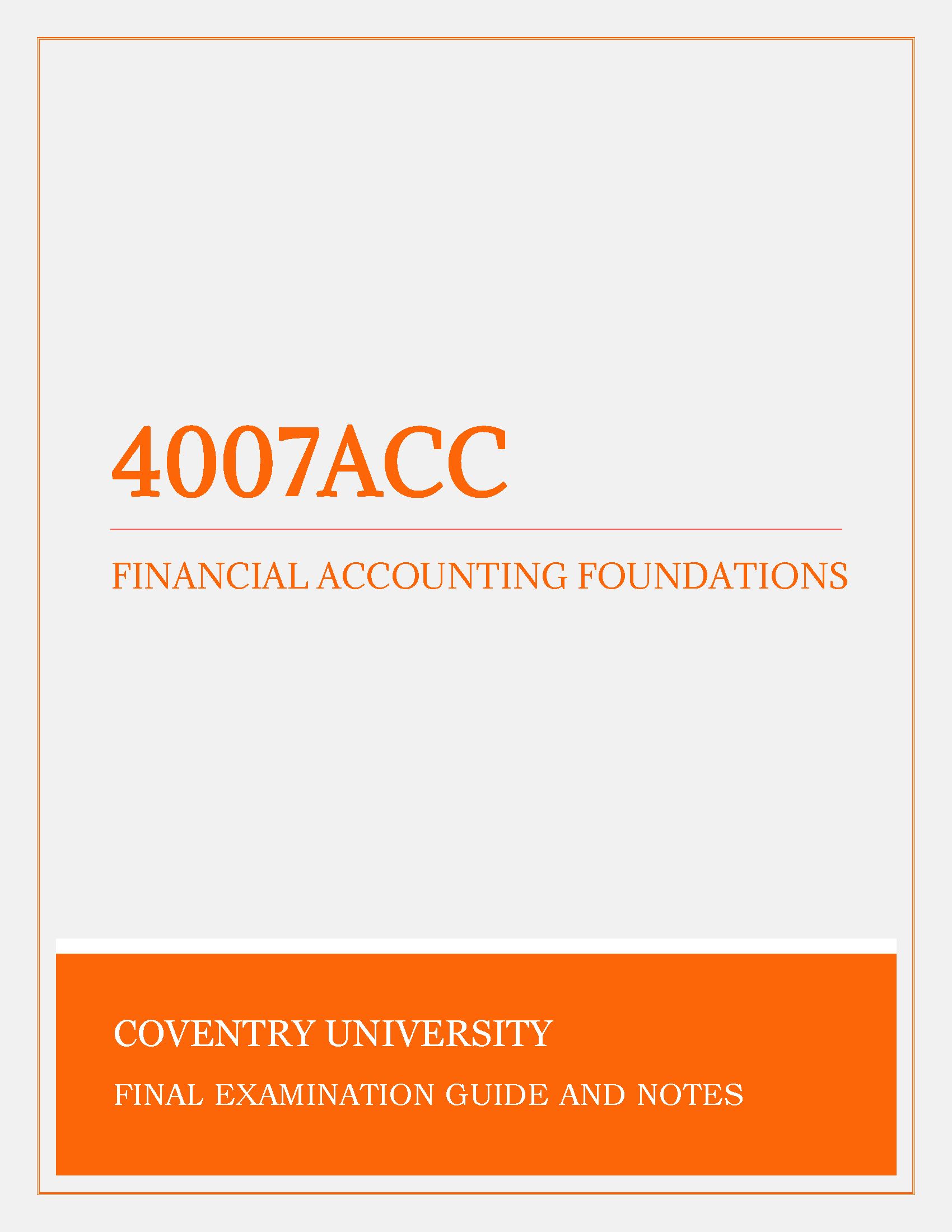Coventry University - 4007ACC: Financial Accounting Foundations - Past Papers - Final Exam